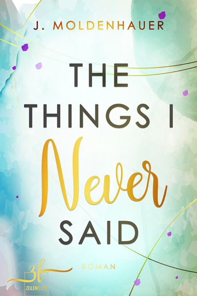 The Things I Never Said