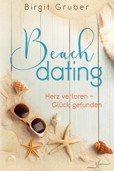 Beachdating - Herz verloren, Glück gefunden