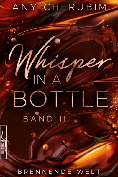 Whisper In A Bottle – Brennende Welt