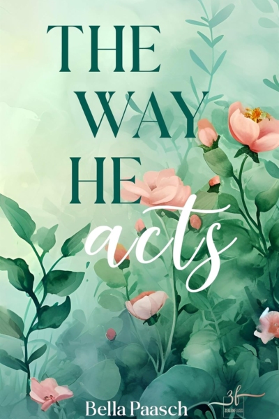 The Way He Acts