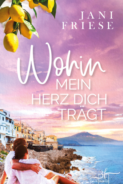 Wohin mein Herz dich trägt