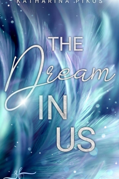 The Dream in Us: Eine "Lani & Flynn"-Kurzgeschichte