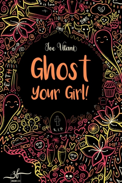 Ghost Your Girl!